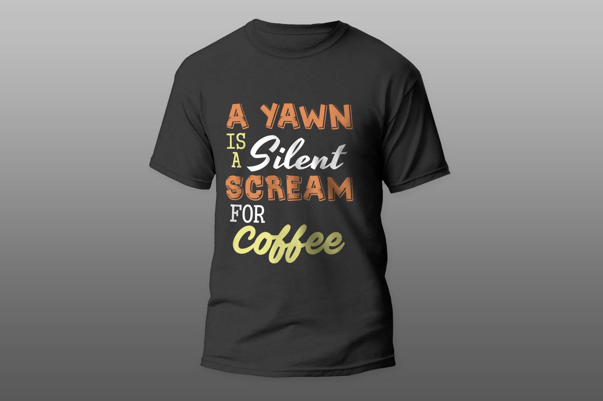 A Yawn Is A Silent Scream For Coffee Gift For Coffee Lovers T-shirt - Top Content | POD Collection | Free Shipping