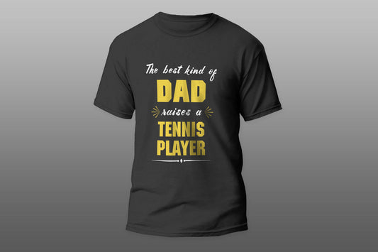 Best Kind Of Dad Raises A Tennis Player Cool Gift camiseta T-shirt - Top Content | POD Collection | Free Shipping