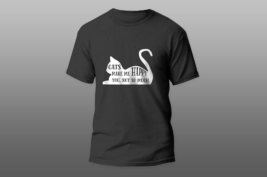Cats Make Me Happy You Not So Much Cool Gift T-shirt - Top Content | POD Collection | Free Shipping