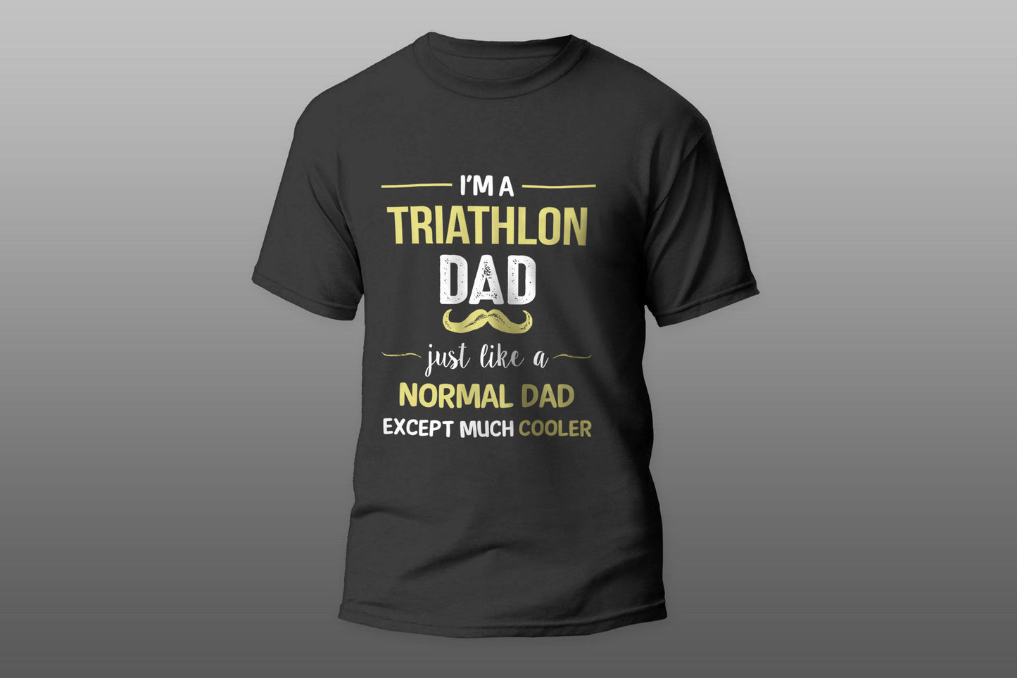 Triathlon Dad Except Much Cooler T-shirt - Top Content | POD Collection | Free Shipping