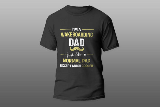 Wakeboarding Dad Except Much Cooler T-shirt - Top Content | POD Collection | Free Shipping