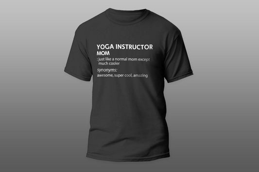 YOGA INSTRUCTOR Mom Much Cooler Gift For Mom T-shirt - Top Content | POD Collection | Free Shipping