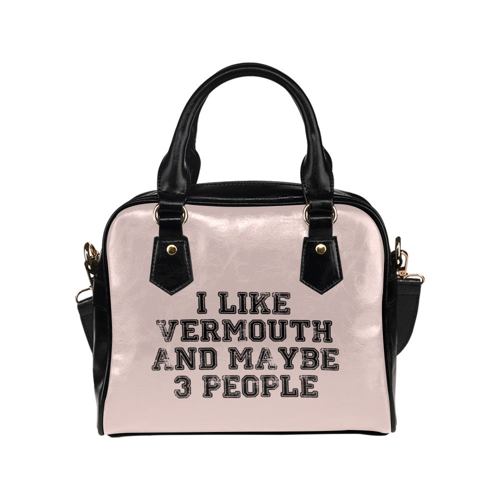 I Like Vermouth And Maybe 3 People Funny Drinking Shoulder Handbag