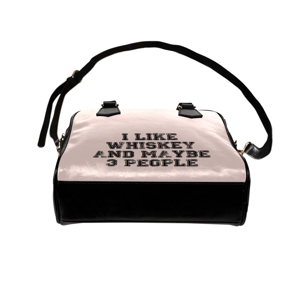 I Like Whiskey And Maybe 3 People Funny Drinking Shoulder Handbag