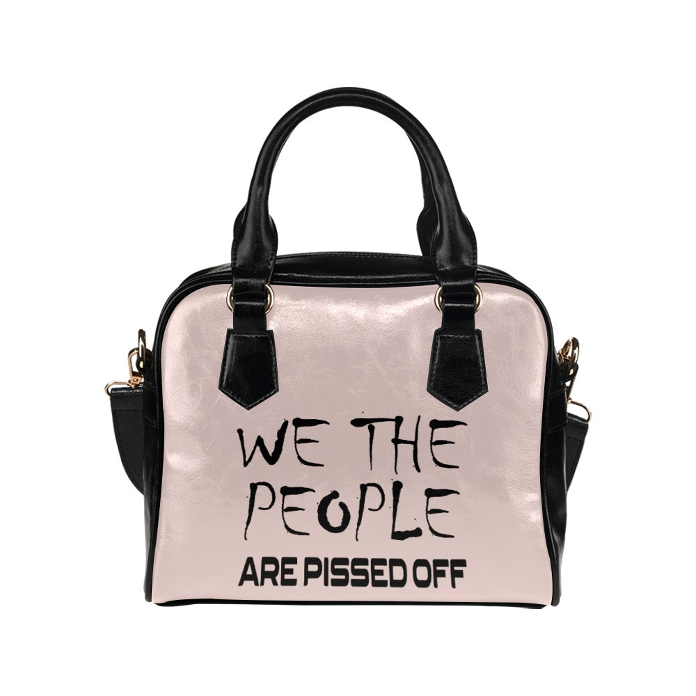 We The People Are Pissed Off Funny Protest Constitution Politic Shoulder Handbag