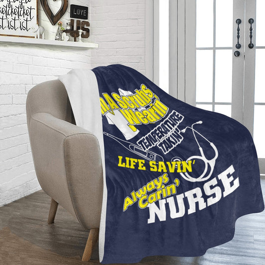 I m A Scrubs  Wearin Temperature Takin Life Savin  Always Ultra-Soft Micro Fleece Blanket 60"x80"