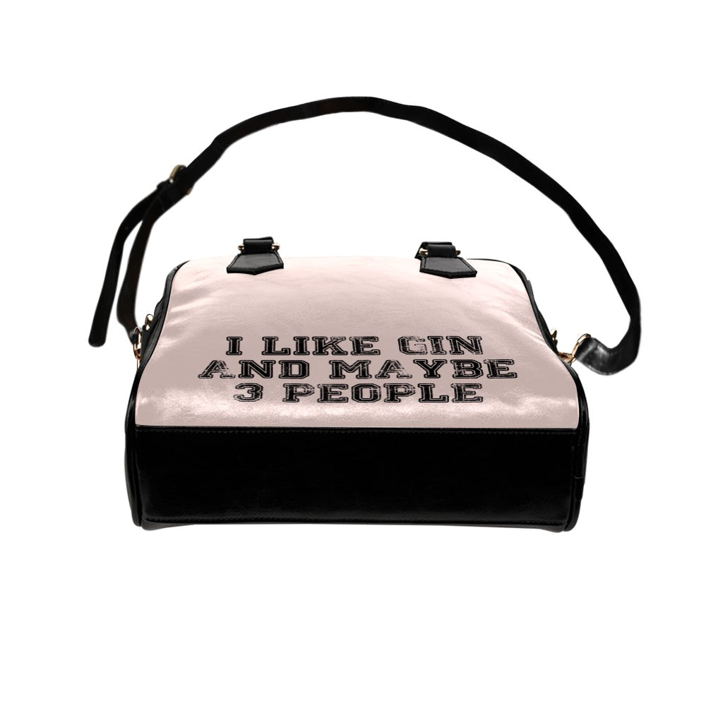 I Like Gin And Maybe 3 People Funny Drinking Shoulder Handbag