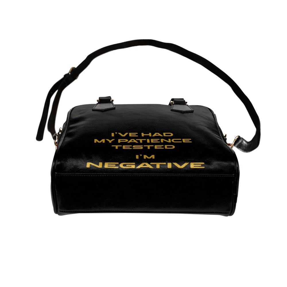 I've Had My Patience Tested I'm Negative Funny Sarcastic Graphic Shoulder Handbag