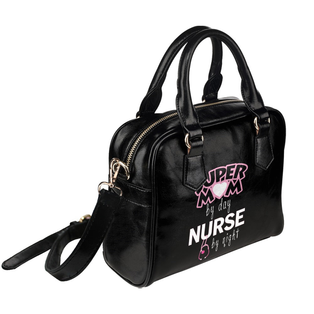 Super Mom By Day Nurse By Night Shoulder Handbag