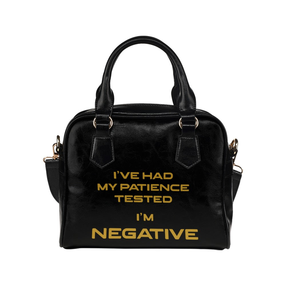 I've Had My Patience Tested I'm Negative Funny Sarcastic Graphic Shoulder Handbag