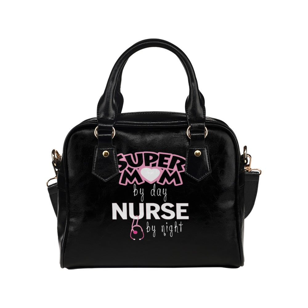 Super Mom By Day Nurse By Night Shoulder Handbag