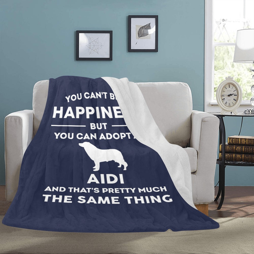 Can't Buy Happiness Adopt Aidi Cool Gift Ultra-Soft Micro Fleece Blanket 60"x80"