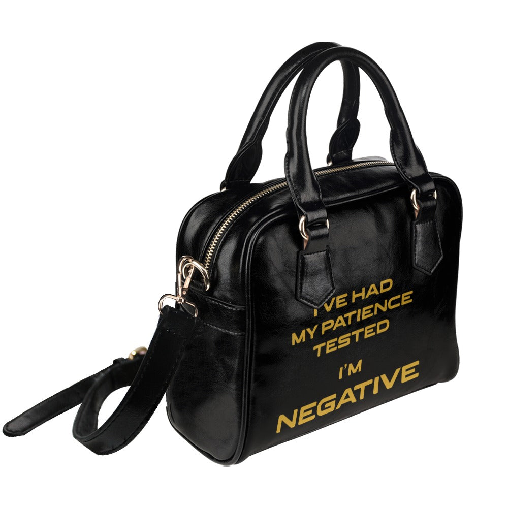 I've Had My Patience Tested I'm Negative Funny Sarcastic Graphic Shoulder Handbag