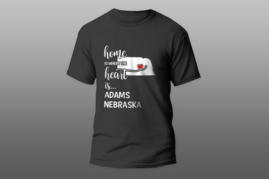 Adams County Nebraska Is Where My Heart Is Gift T-shirt - Top Content | POD Collection | Free Shipping