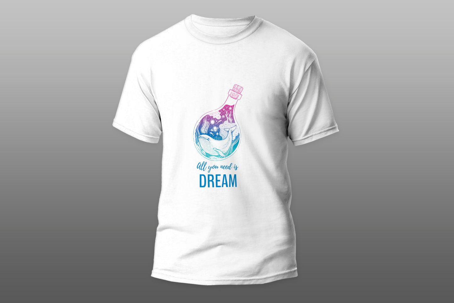 All you need is Dream Whale T-shirt - Top Content | POD Collection | Free Shipping