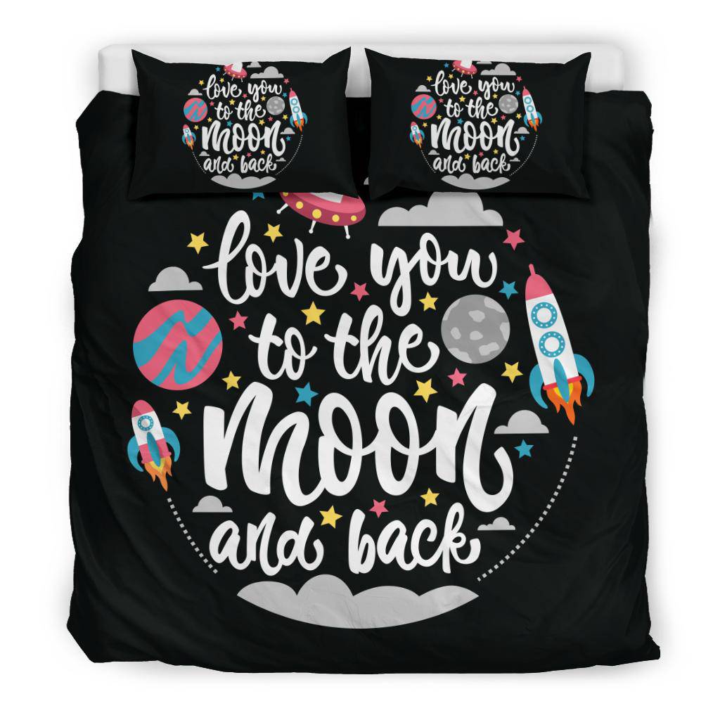 Quotes Space Love you to the Moon and Back Bedding Set - Top Content | POD Collection | Free Shipping