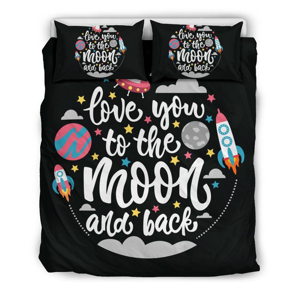 Quotes Space Love you to the Moon and Back Bedding Set - Top Content | POD Collection | Free Shipping