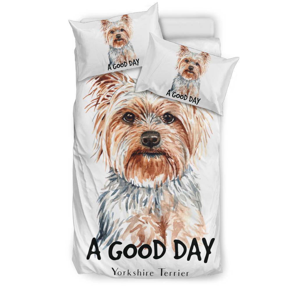 Yorkshire Terrier Dog Portrait Bedding Set, A Good Day Quote Cartoon - Top Content | POD Collection | Free Shipping