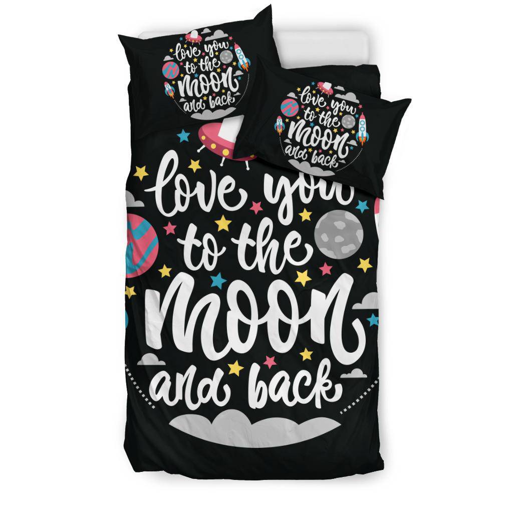 Quotes Space Love you to the Moon and Back Bedding Set - Top Content | POD Collection | Free Shipping