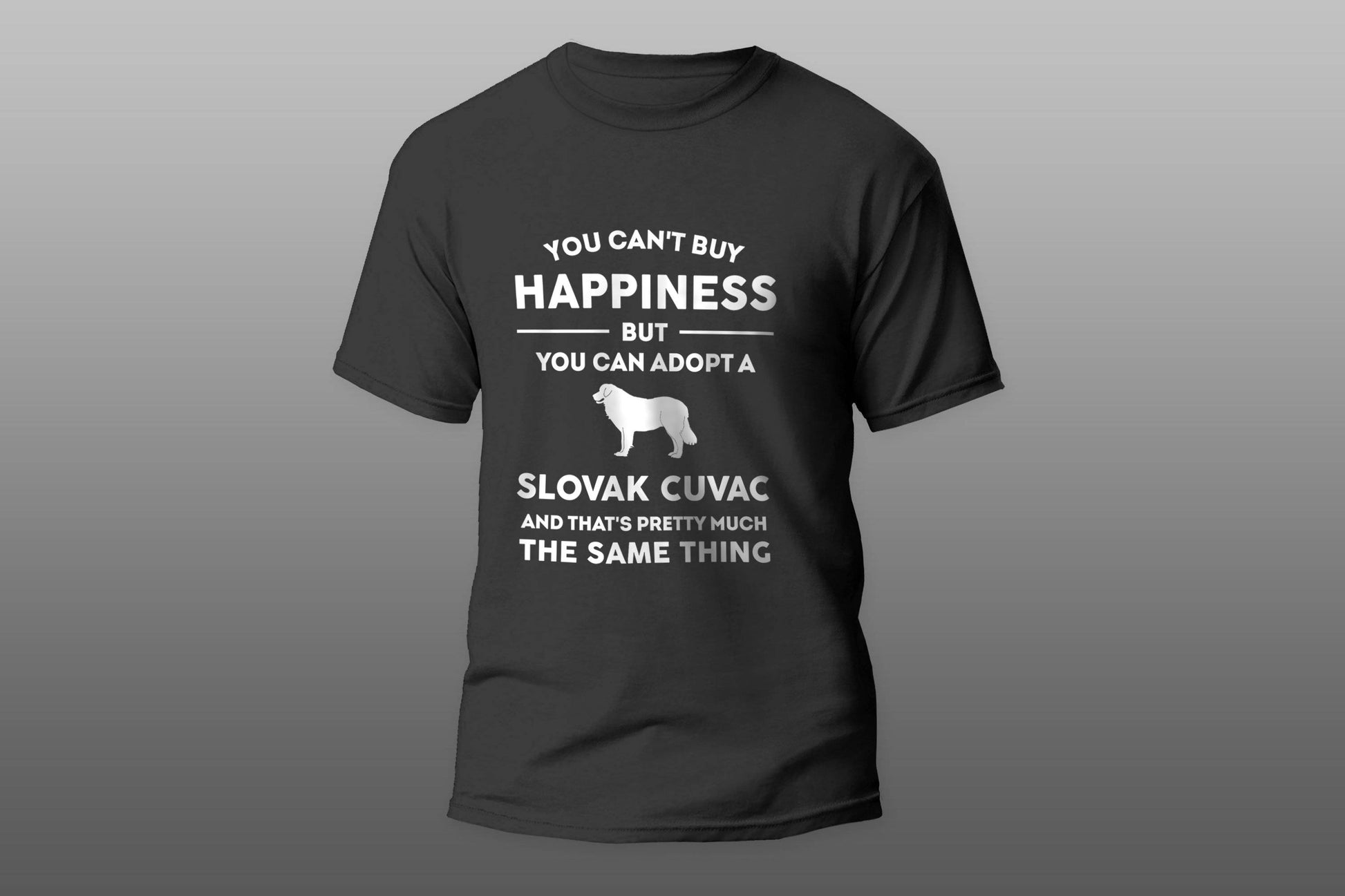 Can't Buy Happiness Adopt Slovak Cuvac Cool Gift T-shirt - Top Content | POD Collection | Free Shipping