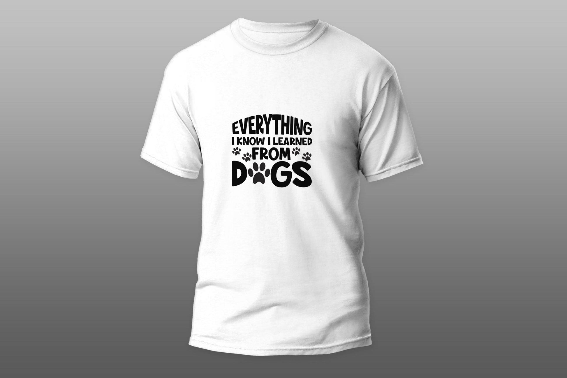 Everything i know i learned from dogs T-shirt - Top Content | POD Collection | Free Shipping