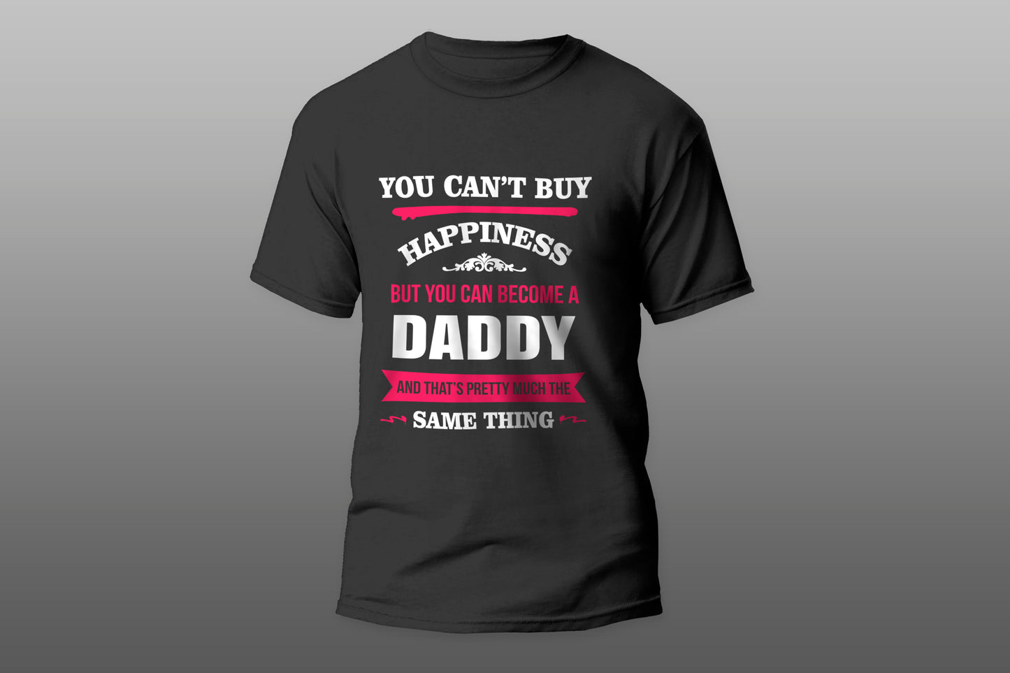 Happiness Is Being A Daddy Father's Day Gift T-shirt - Top Content | POD Collection | Free Shipping