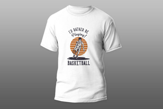 I'd rather be playing basketball T-shirt - Top Content | POD Collection | Free Shipping