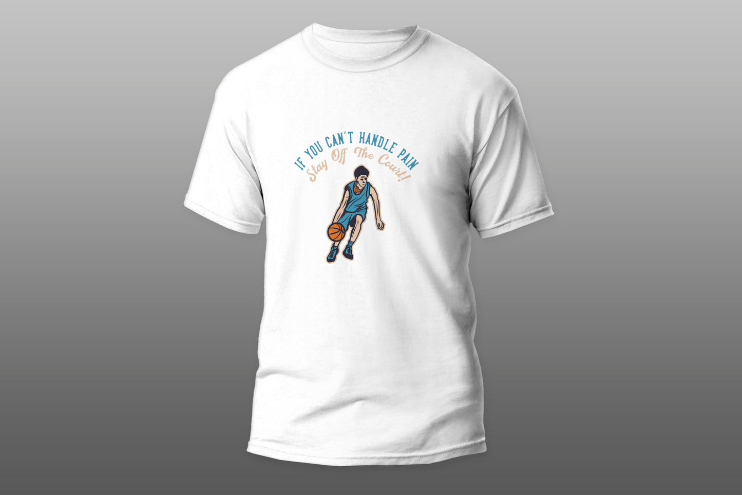 If you cant handle pain stay off of the court camiseta T-shirt - Top Content | POD Collection | Free Shipping