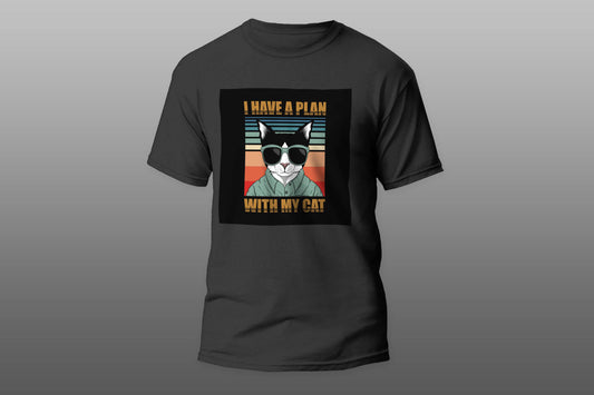 I have a plan with my cat T-shirt - Top Content | POD Collection | Free Shipping