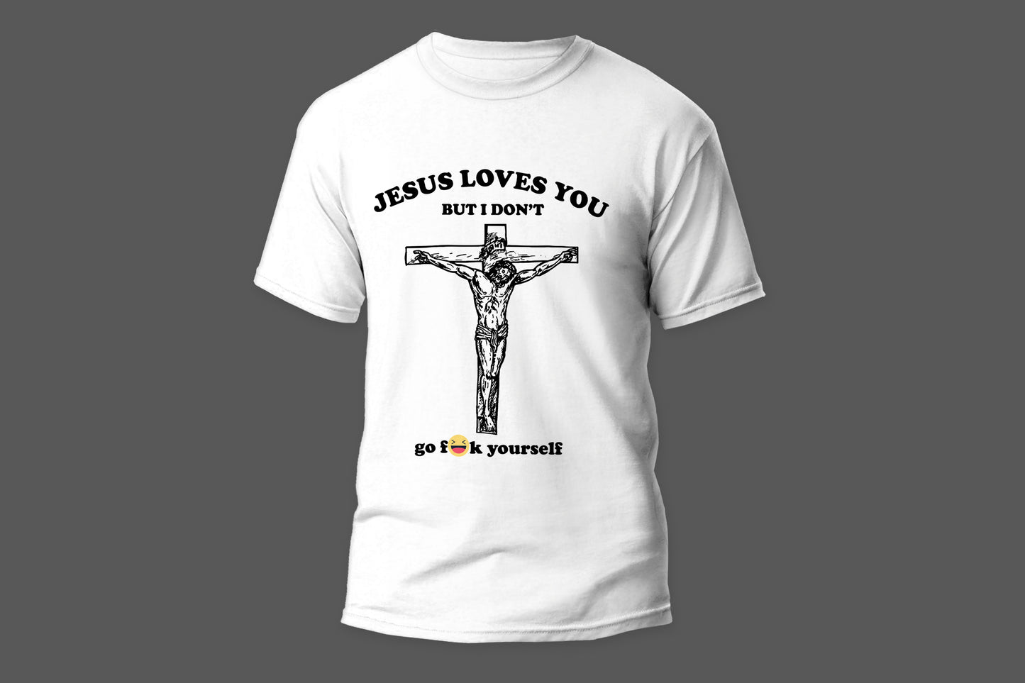 Jesus loves you but I don't funny gift camiseta T-shirt - Top Content | POD Collection | Free Shipping