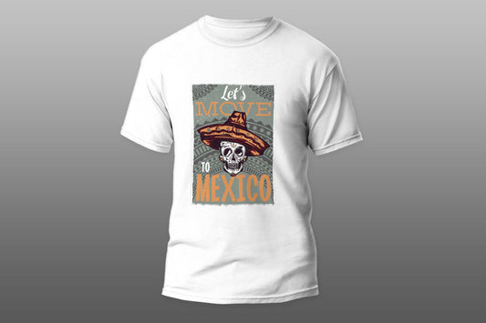 Lets Move To Mexico Skull Sombrero T-shirt - Top Content | POD Collection | Free Shipping