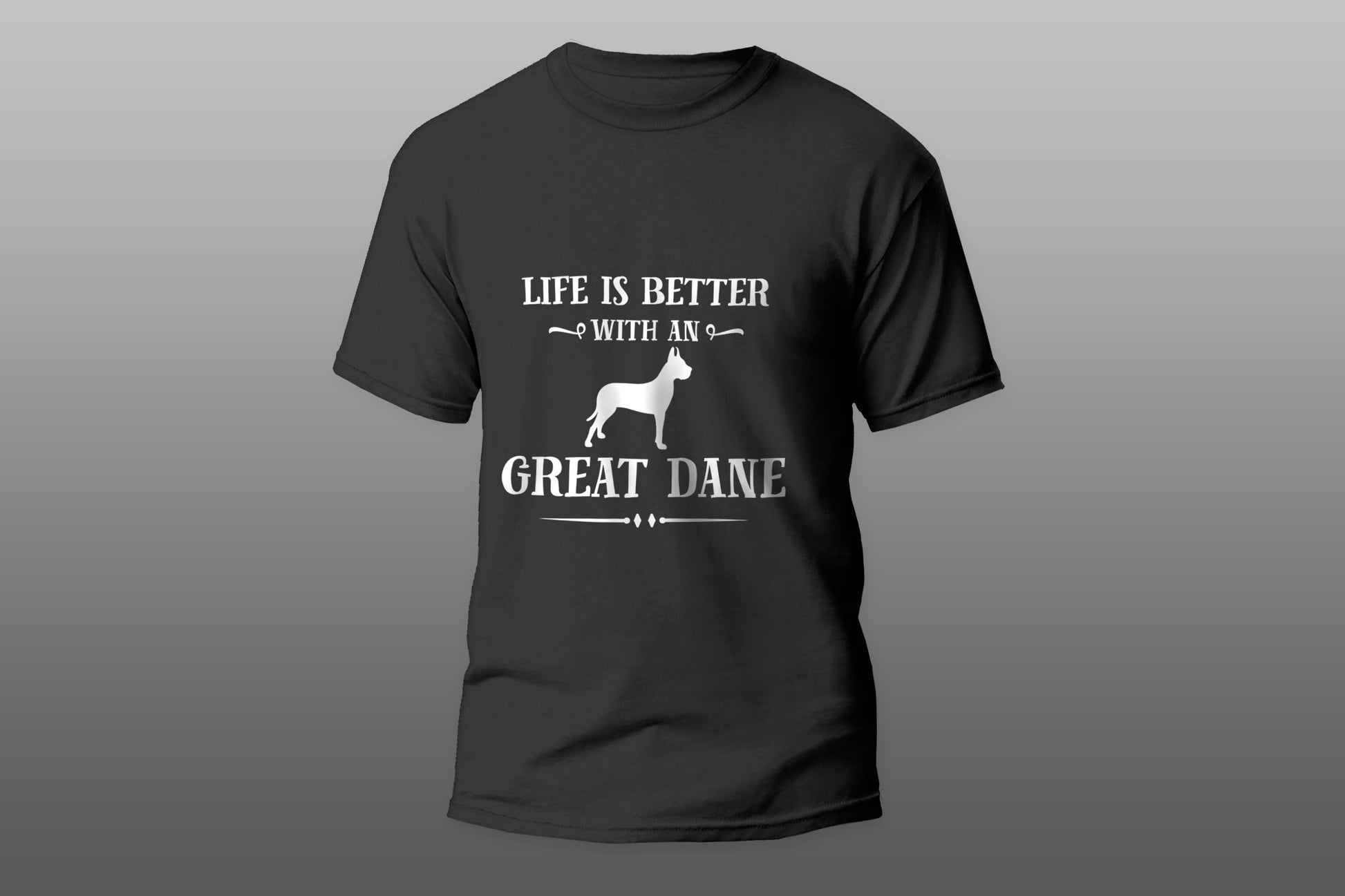 Life Is Better With A Great Dane Cool Gift camiseta T-shirt - Top Content | POD Collection | Free Shipping