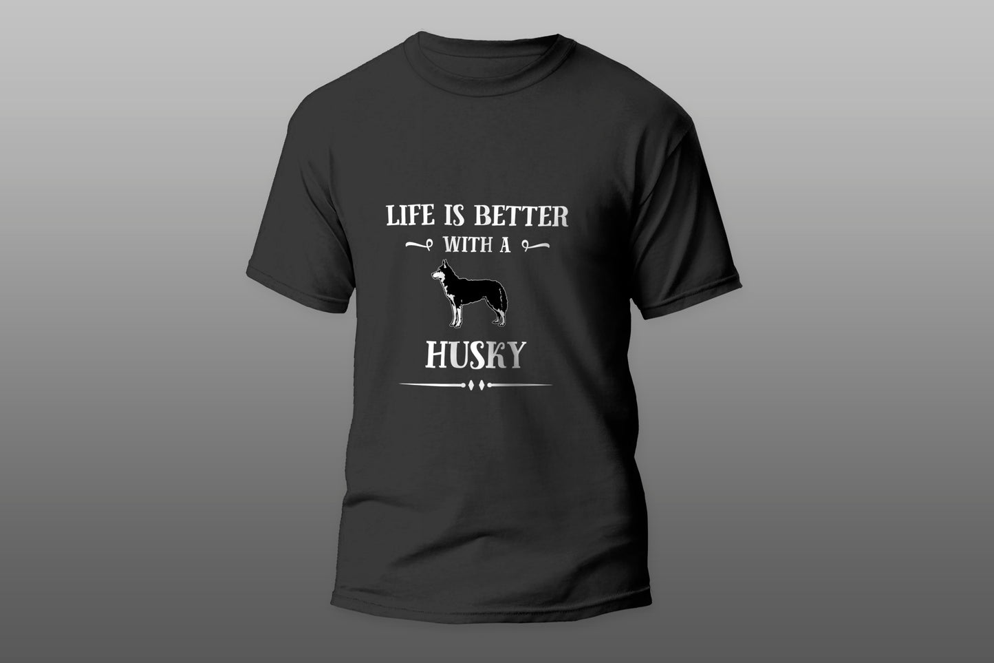 Life Is Better With A Husky Cool Gift camiseta T-shirt - Top Content | POD Collection | Free Shipping