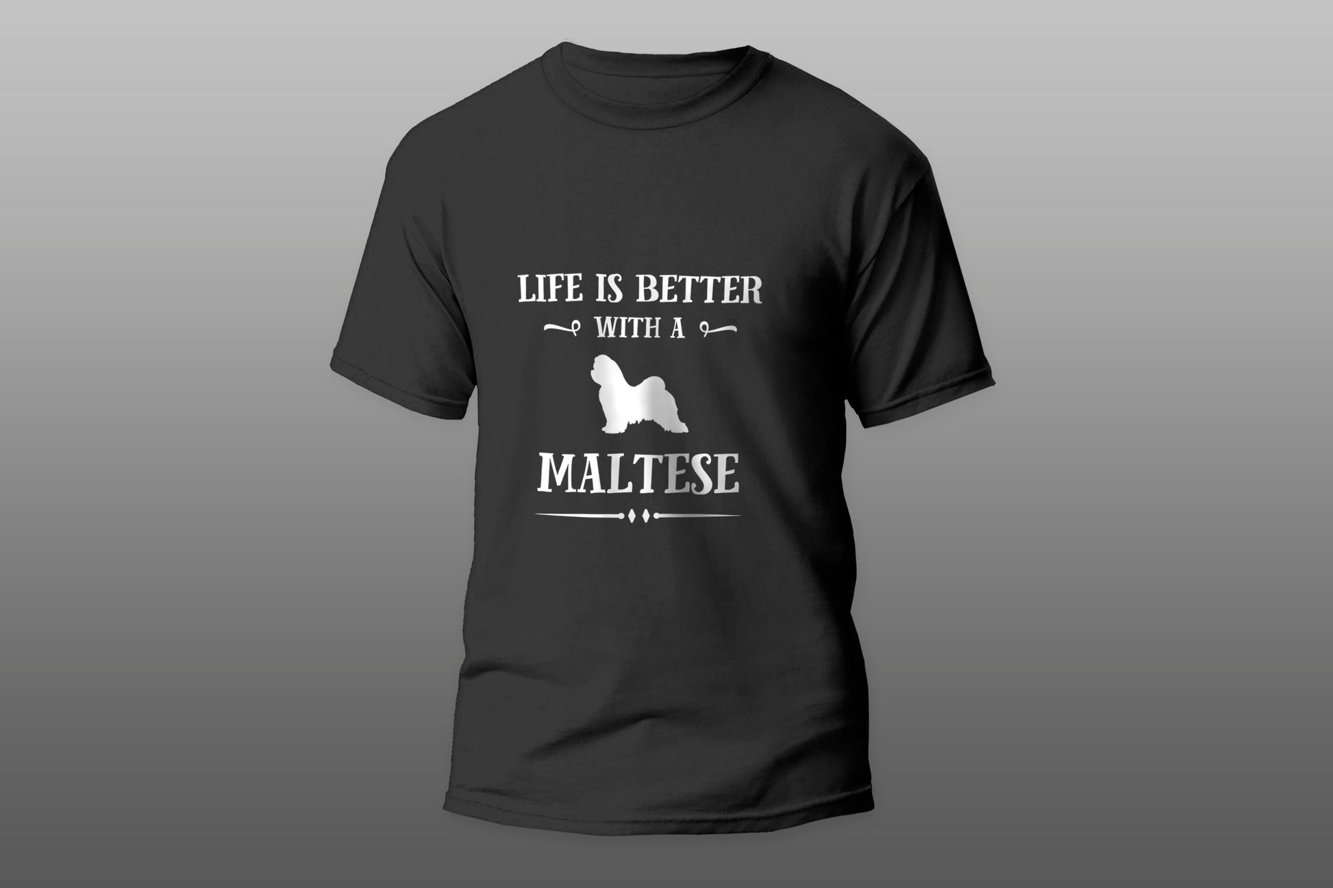 Life Is Better With A Maltese Cool Gift camiseta T-shirt - Top Content | POD Collection | Free Shipping