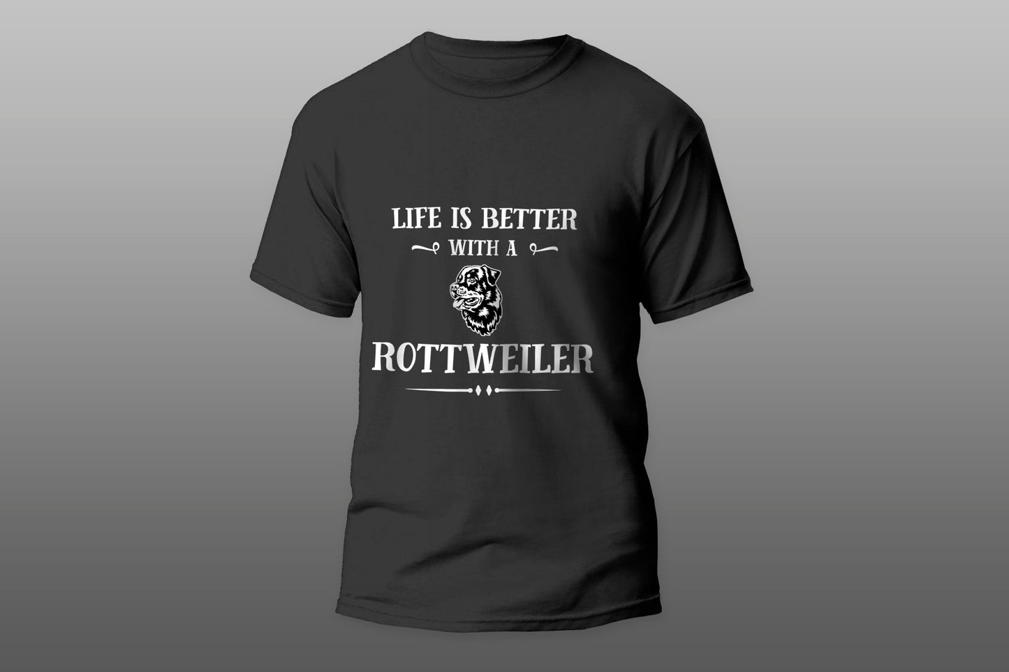 Life Is Better With A Rottweiler Cool Gift camiseta T-shirt - Top Content | POD Collection | Free Shipping