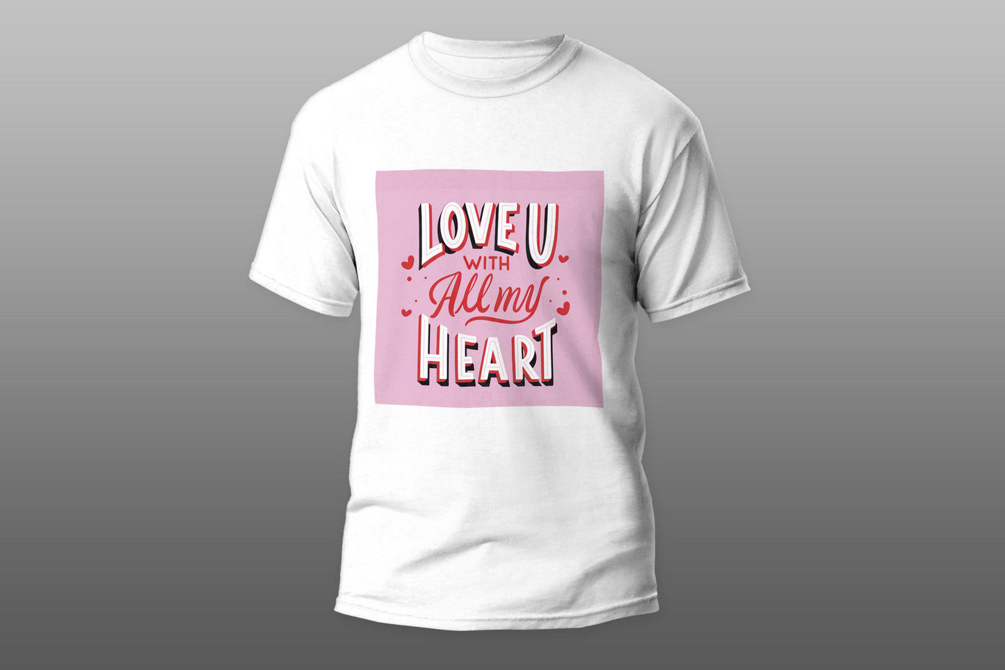 Love u with all my heart  T-shirt - Top Content | POD Collection | Free Shipping