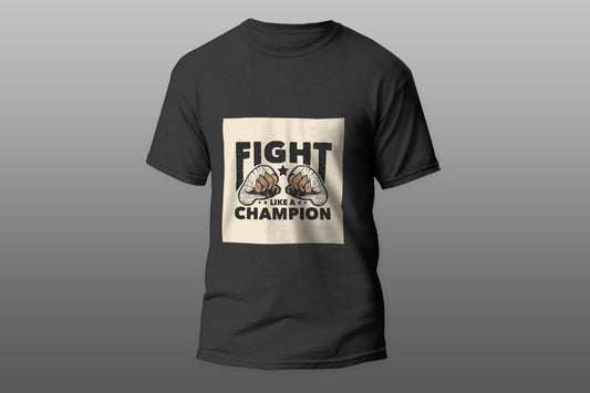 MMA Fight like a champion T-shirt - Top Content | POD Collection | Free Shipping