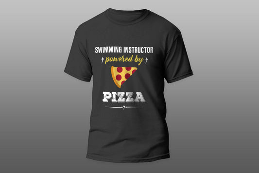 SWIMMING INSTRUCTOR Powered By Pizza Funny Gift T-shirt - Top Content | POD Collection | Free Shipping