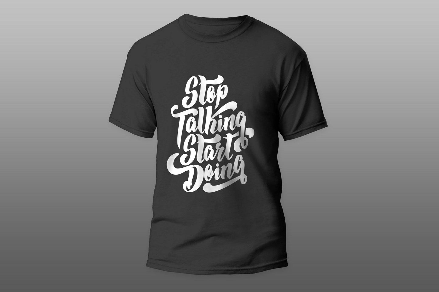 Stop talking start doing T-shirt - Top Content | POD Collection | Free Shipping