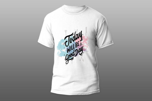 Today will be a good day T-shirt - Top Content | POD Collection | Free Shipping