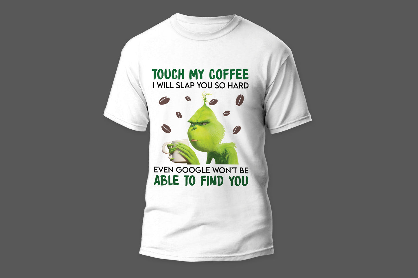 Touch my coffee I will slap you so hard camiseta T-shirt - Top Content | POD Collection | Free Shipping