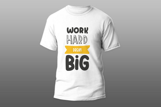 Work hard dream big T-shirt - Top Content | POD Collection | Free Shipping