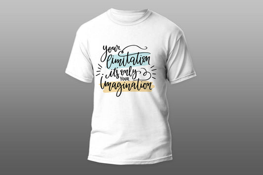 Your Limitation its only your imagination T-shirt - Top Content | POD Collection | Free Shipping