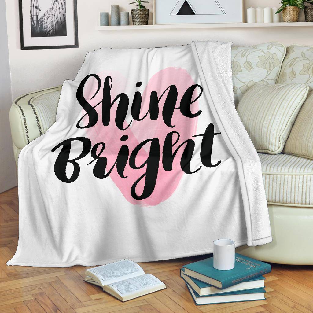 Shine Bright Hand Drawn Motivation Quote Drawing Premium Blanket - Top Content | POD Collection | Free Shipping