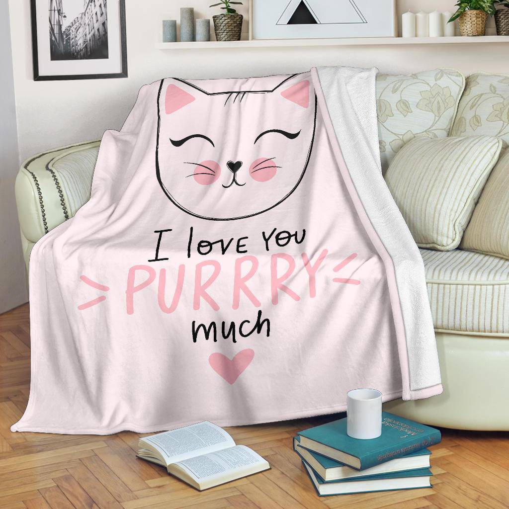 Cute Cat Drawing Illustration Quote Premium Blanket, I Love You Purrry Much - Top Content | POD Collection | Free Shipping