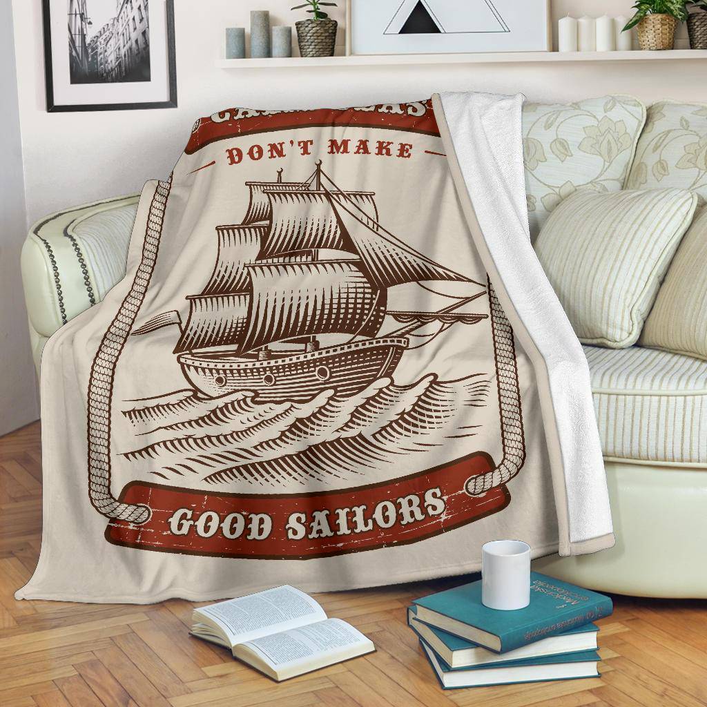 Vintage Captain Ship Premium Blanket, Calm Seas Don't Make Good Sailors Quote - Top Content | POD Collection | Free Shipping