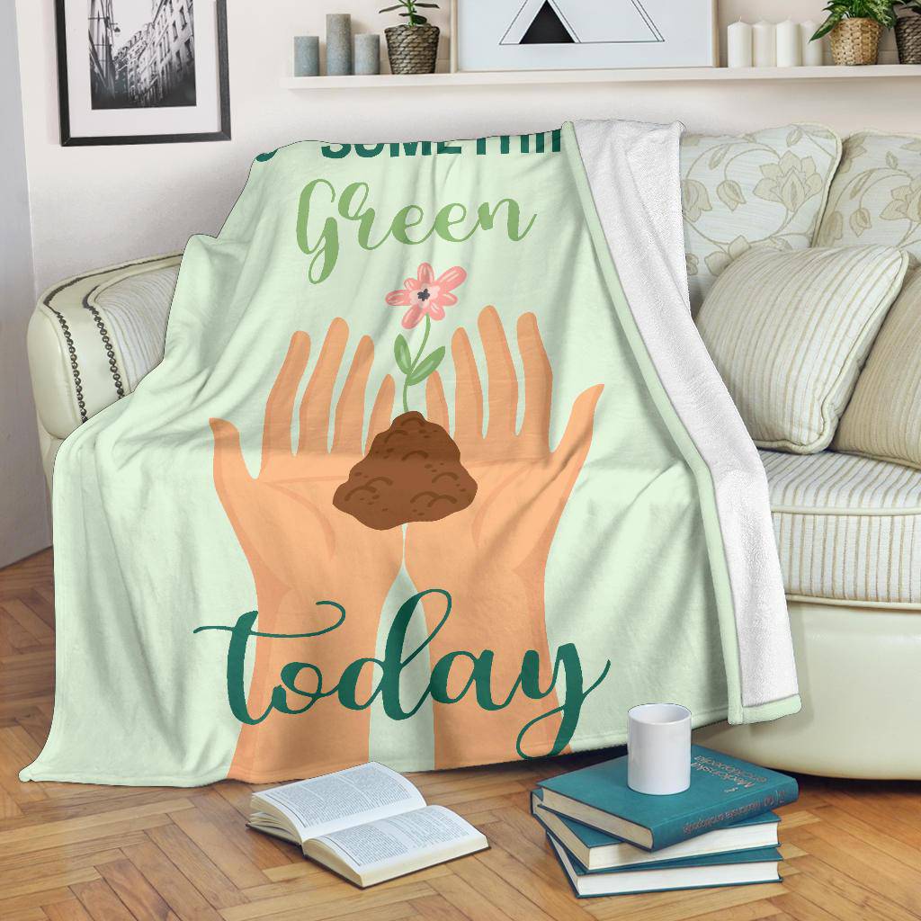 Plant Love, Do Something Green Today Premium Blanket - Top Content | POD Collection | Free Shipping