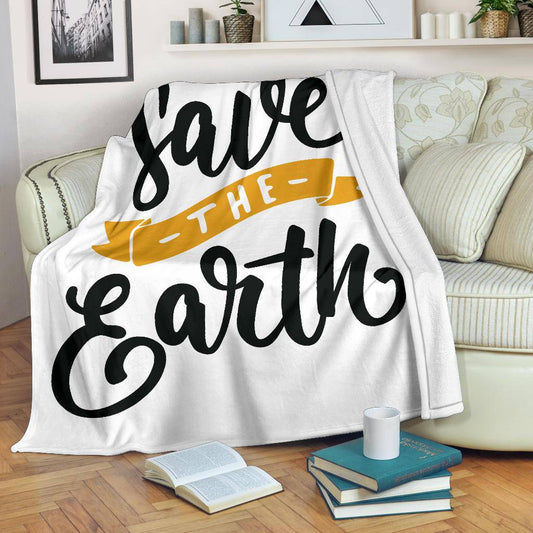 Lettering Quote Save the Earth Love Premium Blanket - Top Content | POD Collection | Free Shipping