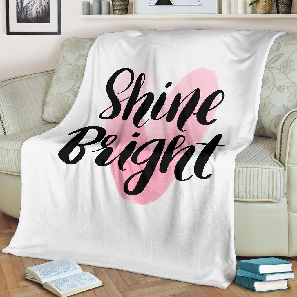 Shine Bright Hand Drawn Motivation Quote Drawing Premium Blanket - Top Content | POD Collection | Free Shipping