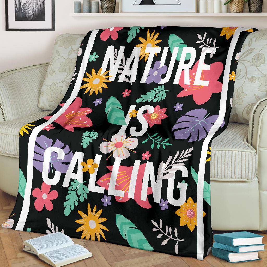 Plant Lover Nature is Calling Floral Premium Blanket - Top Content | POD Collection | Free Shipping